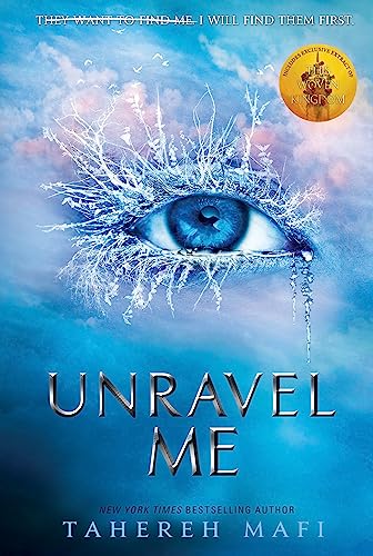 Unravel Me (Shatter Me)