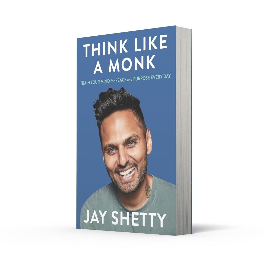 Think Like a Monk : Train your Mind for Peace and Purpose Every day
