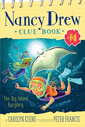 The Big Island Burglary (Nancy Drew Clue Book #14) book cover