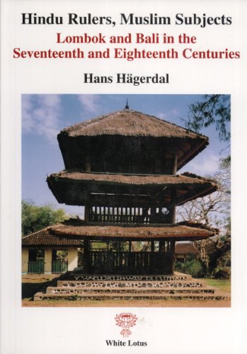 Hindu Rulers, Muslim Subjects: Lombok and Bali in the 18th and 19th Century book cover