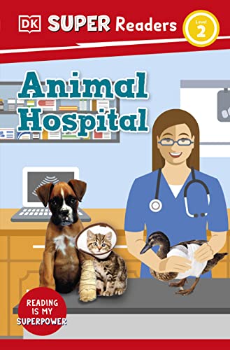 DK Super Readers Level 2 Animal Hospital book cover