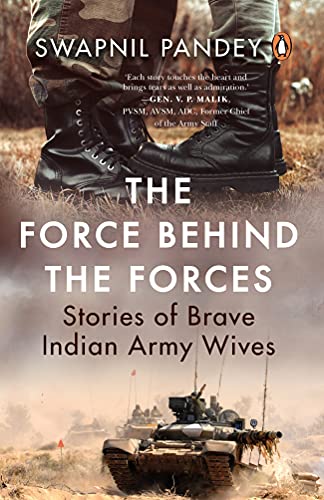 The Force Behind the Forces: Stories of Brave Indian Army Wives | True stories of love, sacrifice & courage | Indian Military History