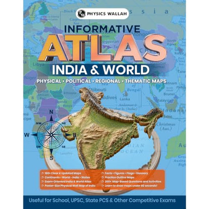 PW Informative Atlas - India & World | Physical, Political, Regional & Thematic Maps | For School Students, UPSC, State PSC & Other Competitive Exams | English Edition with Detailed Maps | Atlas Book