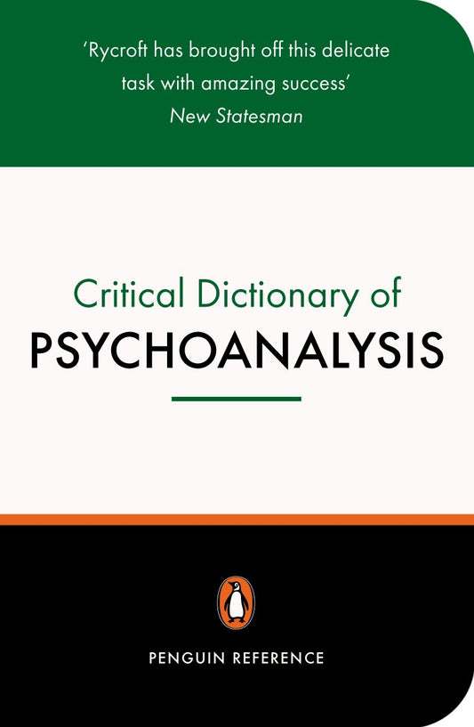 A Critical Dictionary of Psychoanalysis (Penguin Reference Books) by Charles Rycroft (Author) book cover
