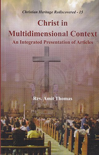 Christ in Multidimensional Context : An Integrated Presentation of Articles  book cover