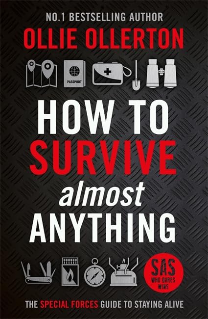 HOW TO SURVIVE (ALMOST) ANYTHING book cover