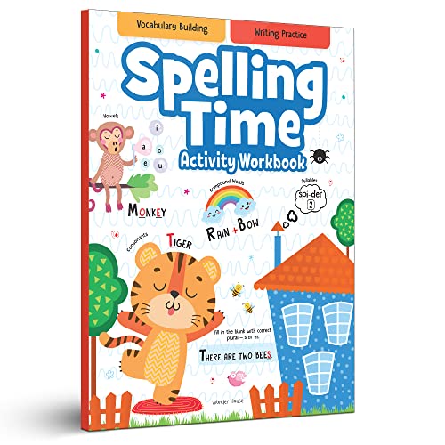 Spelling Time- Activitiy Workbook For Kids (Ages 6-8) I Vocublary Building I Writing Practice I Screen Free Time Of 2.5 Hours