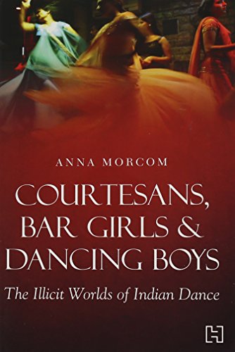 COURTESANS, BAR GIRLS AND DANCING BOYS