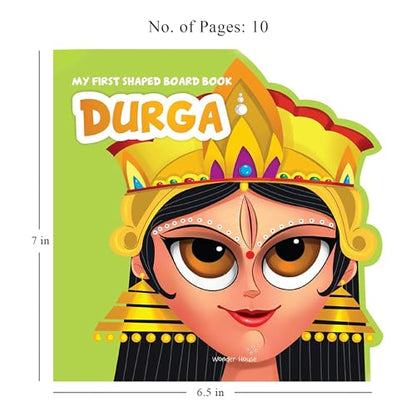 My First Shaped Board Book: Illustrated Goddess Durga Hindu Mythology Picture Book for Kids Age 2+ (Indian Gods and Goddesses)