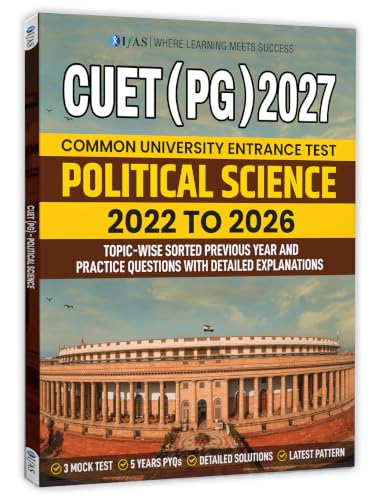 CUET PG Political Science Book 2027 | Previous Year Solved Papers (2022-2026) with Detailed Solutions & 3 Mock Tests | PYQ & Practice Question for CUET PG Political Science Entrance Exam Preparation