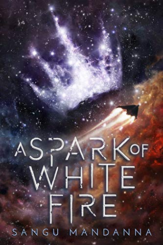 A Spark of White Fire (Celestial Trilogy) book cover