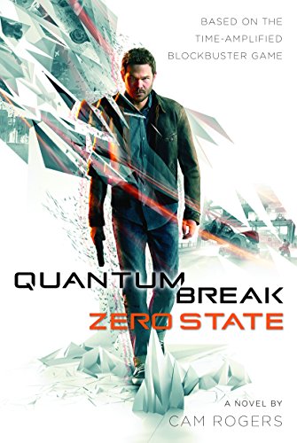 Quantum Break: Zero State book cover