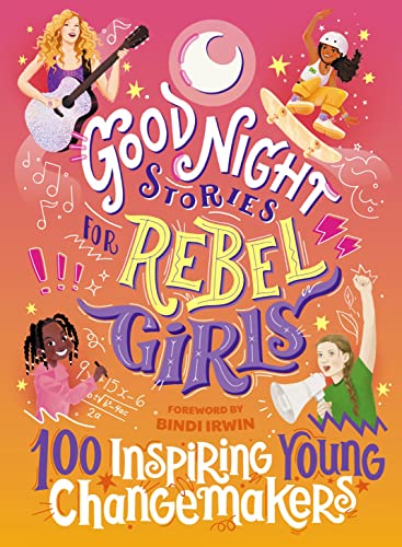 Good Night Stories For Rebel Girls: 100 book cover