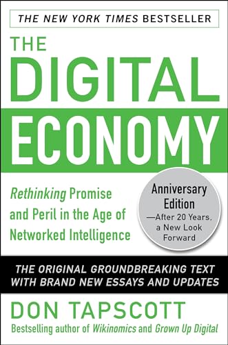 Digital Economy : Rethinking Promise and Peril in the Age of Networked Intelligence book cover