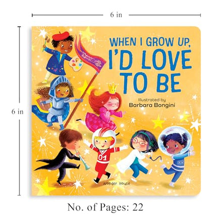 When I Grow Up, I Want To – An Inspiring Illustrated Book For Kids | Dream Big With Fun Ideas Like Doctor, Astronaut, Artist & More | Encourages ... For Toddlers & Preschoolers | Ages 2–6 Years