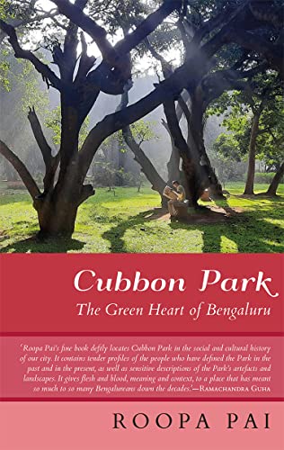 CUBBON PARK : THE GREEN HEART OF BENGALURU book cover