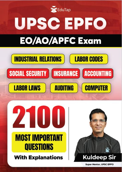 UPSC EPFO EO/AO/APFC (Enforcement Officer, Accounts Officer, Assistant Provident Fund Commissioner) Questions Book on Industrial Relations | Labor ... | Auditing | Computer Awareness by EduTap