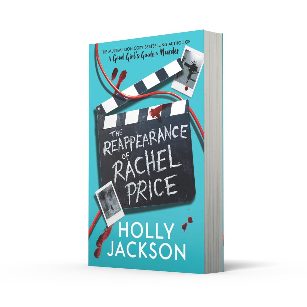 The Reappearance of Rachel Price : A sensational new young adult thriller for 2024 from the award-winning author of the bestselling A Good Girls Guide ... Girls Guide to Murder and Not Quite Dead Yet