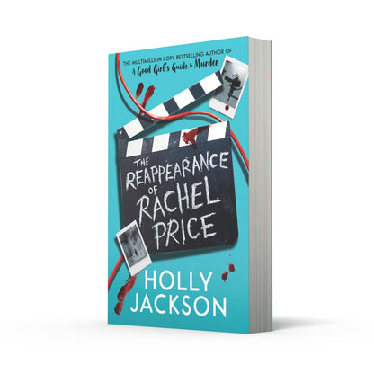 The Reappearance of Rachel Price : A sensational new young adult thriller for 2024 from the award-winning author of the bestselling A Good Girls Guide ... Girls Guide to Murder and Not Quite Dead Yet