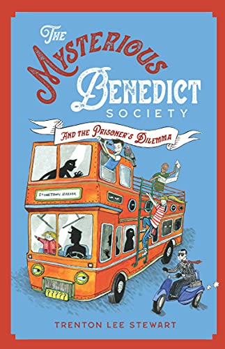 THE MYSTERIOUS BENEDICT SOCIETY BOOK 3: THE MYSTERIOUS BENEDICT SOCIETY AND THE PRISONERS DILEMMA book cover
