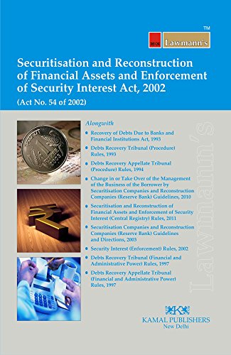 Securitisation & Reconstruction of Financial Assets & Enforcement of Security Interest Act, 2002