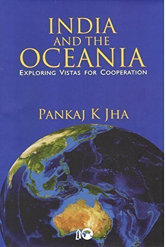 India And The Oceania: Exploring Vistas For Cooperation book cover