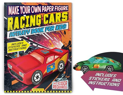 Make Your Own Paper Figures – Racing Cars Cut, Fold & Create Your Own Racetrack Cars | Ages 6–10 | DIY Craft Fun for 2+ Hours of Hands-On Play: Racing Cars (Activity Book for Kids)