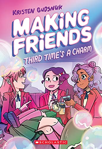 Making Friends: Third Times a Charm: A Graphic Novel (Making Friends #3) book cover