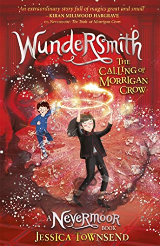 Nevermoor: Wundersmith: The Calling of Morrigan Crow Book 2 book cover