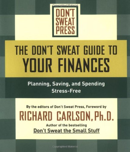 The Dont Sweat Guide to Your Finances (Dont Sweat Guides) book cover