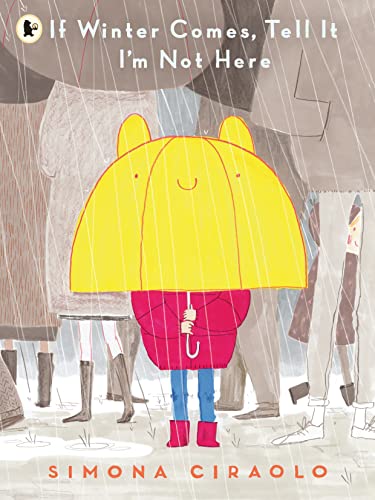 If Winter Comes, Tell It Im Not Here book cover