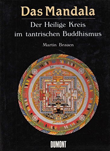 Das Mandala: Der heilige Kreis im tantrischen Buddhismus (German Edition) book cover