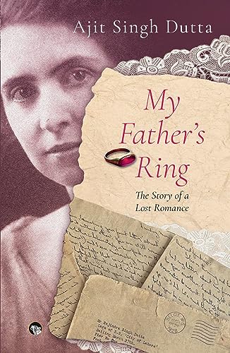 My Father’s Ring : The Story of A Lost Romance book cover