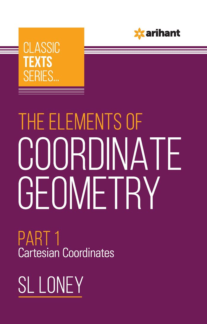 The Elements of COORDINATE GEOMETRY Part-1 Cartesian Coordinates 
