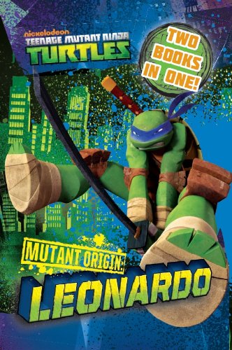 Teenage Mutant Ninja Turtles Mutant Origin: Donatello/Leonardo book cover