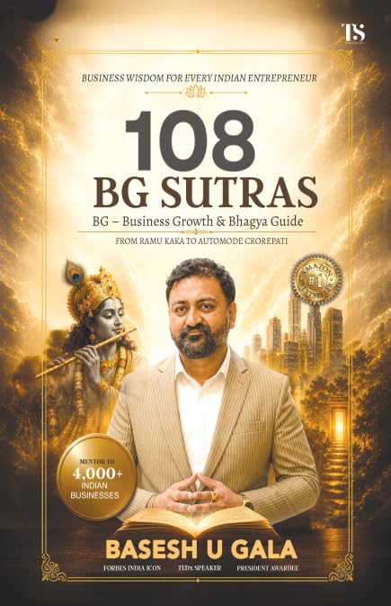 108 BG Sutras: BG - Business Growth & Bhagya Guide; Business Ramu Kaka to Automode Crorepati