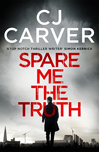 Spare Me the Truth, An explosive, high octane thriller book cover