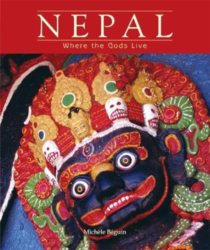 Nepal : Where The Gods Live book cover