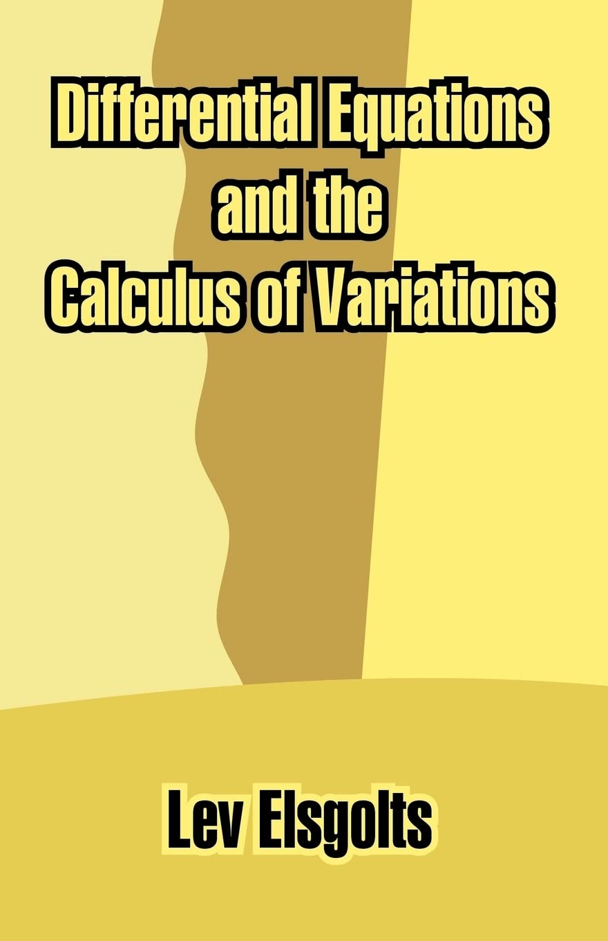 Differential Equations and the Calculus of Variations by Lev Elsgolts (Author) book cover