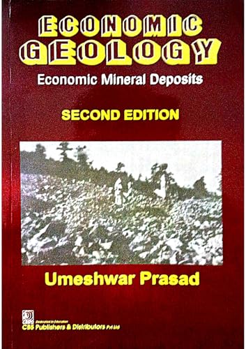Economic Geology Economic Mineral Deposits 2Ed (Pb 2025) (Earth Sciences)