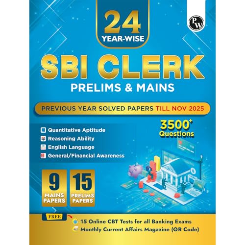 PW 24 SBI Clerk Prelims & Mains Previous Year Solved Papers (Till Nov 2025) with 15 Online CBT Tests For 2026 Exam | 3500 PYQ Questions | Fully Solved