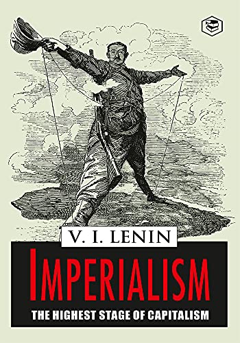 Imperialism the Highest Stage of Capitalism