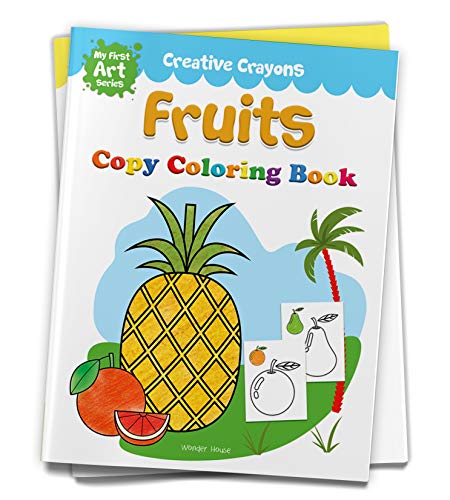 Colouring Book of Fruits: Creative Crayons Series - Crayon Copy Colour Books book cover