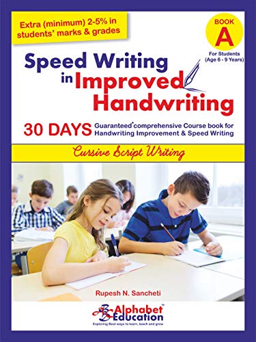 Speed Writing In Improved Handwriting - Cursive writing - Book A (For Age 6-9 Years) - Cursive handwriting practice book