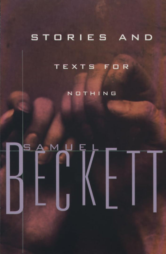 Stories and Texts for Nothing book cover