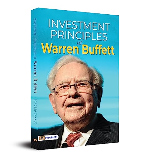 Investment Principles of Warren Buffett by Pradeep Thakur