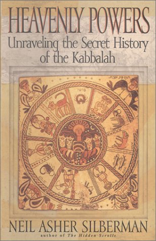 Heavenly Powers: Unraveling the Secret of the Kabbalah
