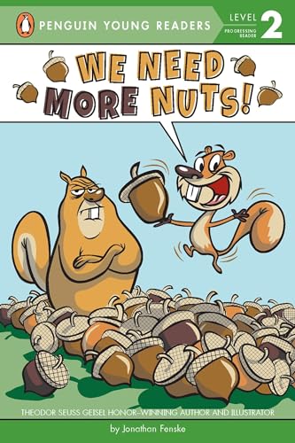 We Need More Nuts! (Penguin Young Readers, Level 2) book cover