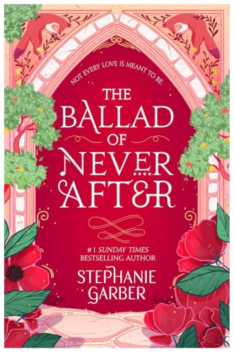 Once Upon A Broken Heart + The Ballad of Never After + A Curse for True Love Series
