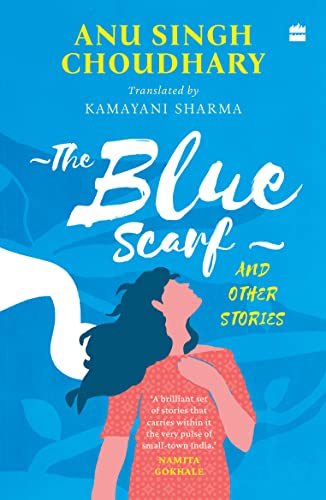 The Blue Scarf and Other Stories book cover